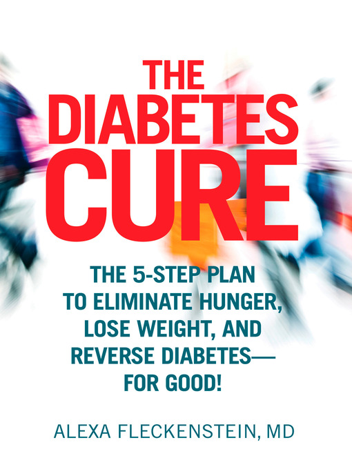 Title details for The Diabetes Cure by Alexa Fleckenstein - Wait list